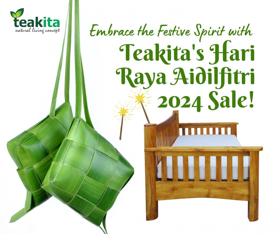 Embrace the Festive Spirit with Teakita’s Hari Raya Aidilfitri 2024 Sale!
