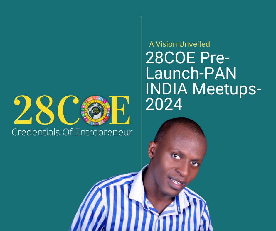 A Vision Unveiled: 28COE Pre Launch-PAN INDIA Meetups-2024