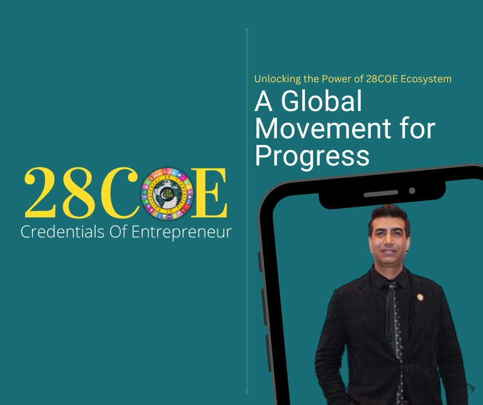 Unlocking the Power of 28COE Ecosystem: A Global Movement for Progress