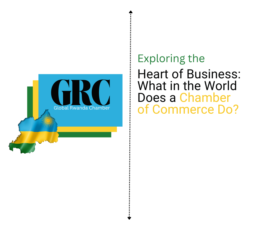 Exploring the Heart of Business: What in the World Does a Chamber of Commerce Do?
