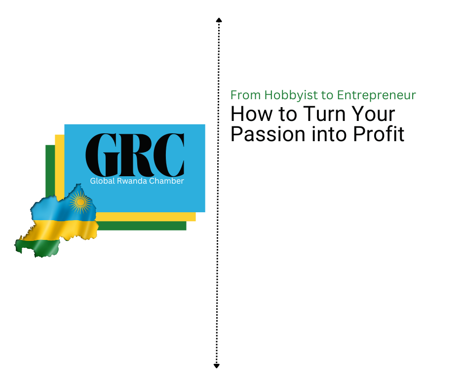 From Hobbyist to Entrepreneur: How to Turn Your Passion into Profit