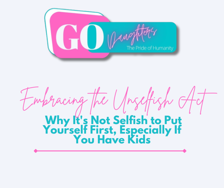 Embracing the Unselfish Act: Why It’s Not Selfish to Put Yourself First, Especially If You Have Kids